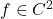 f\in C^2